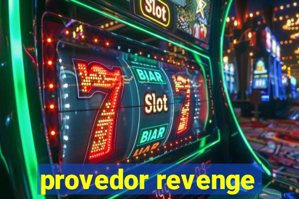 provedor revenge